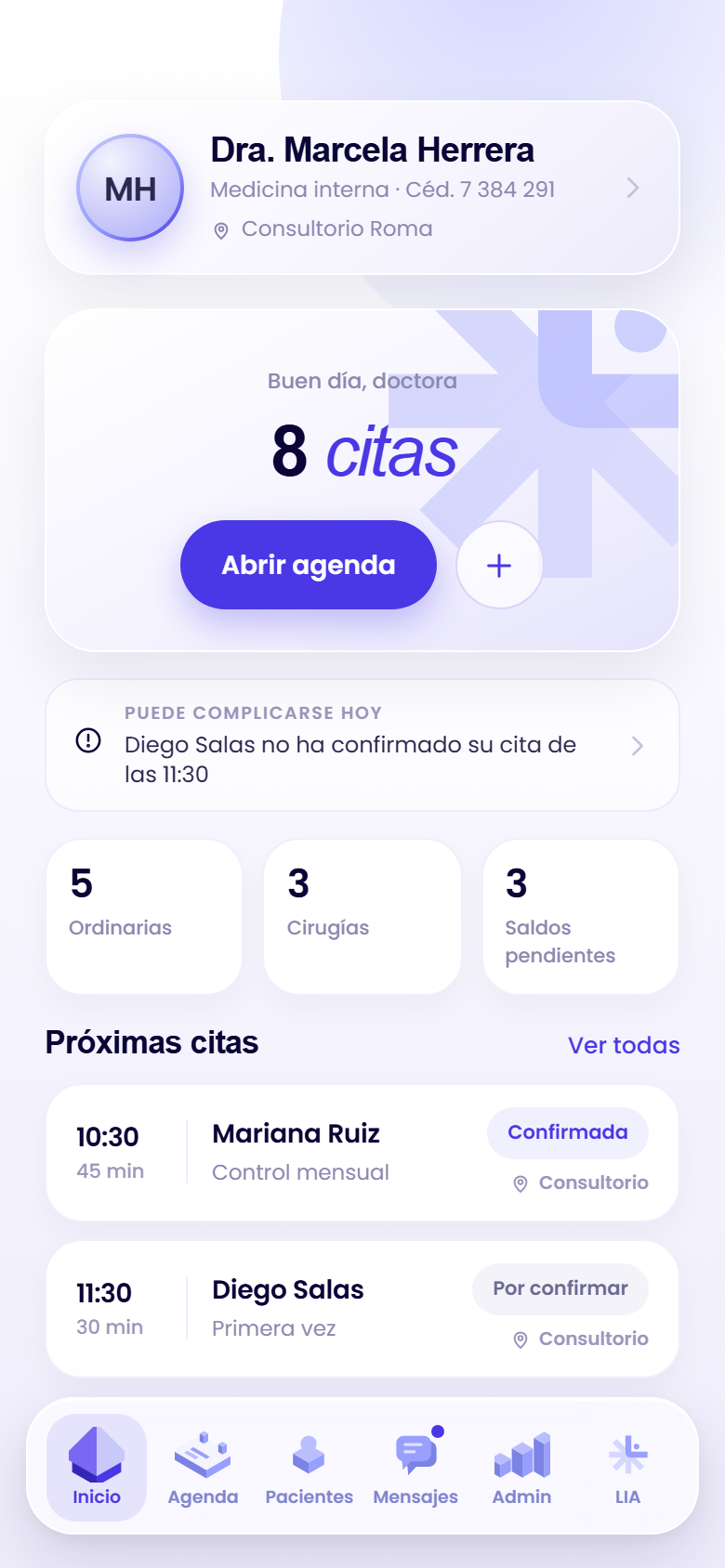 Pantalla de inicio de LIA: el saludo del día, el número de citas y las próximas del consultorio.